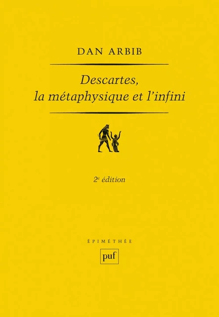 Descartes, la métaphysique et l'infini - Dan Arbib - Humensis