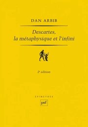 Descartes, la métaphysique et l'infini