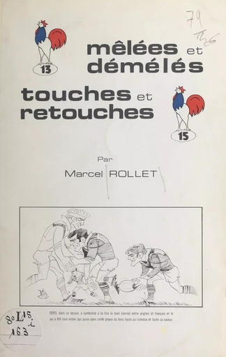 Mêlées et démélés, touches et retouches - Marcel Rollet - FeniXX réédition numérique