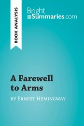 A Farewell to Arms by Ernest Hemingway (Book Analysis)