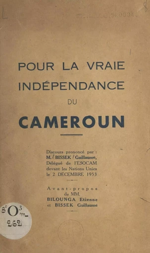 Pour la vraie indépendance du Cameroun - Guillaume Bissek - FeniXX réédition numérique