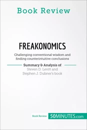 Book Review: Freakonomics by Steven D. Levitt and Stephen J. Dubner