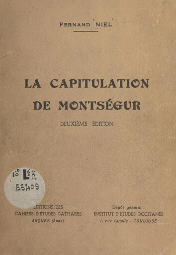 La capitulation de Montségur - Fernand Niel - FeniXX réédition numérique