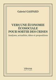 Vers une économie écosociale pour sortir des crises