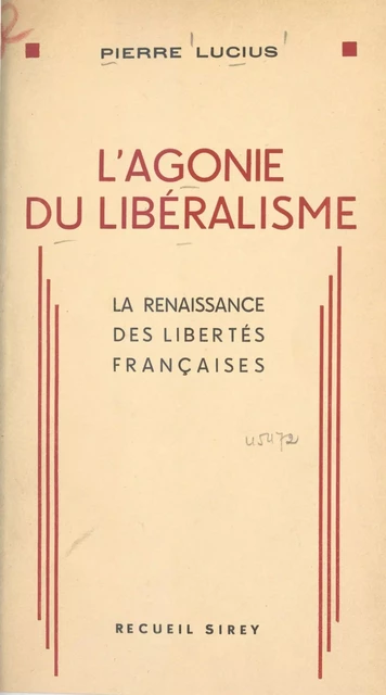 L'agonie du libéralisme - Pierre Lucius - FeniXX réédition numérique