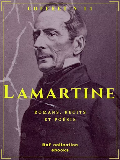 Coffret Lamartine - Alphonse de Lamartine - BnF collection ebooks