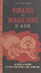 Pirates et magiciens d'Asie