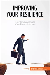 Improving Your Resilience