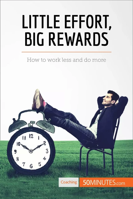 Little Effort, Big Rewards -  50MINUTES - 50Minutes.com