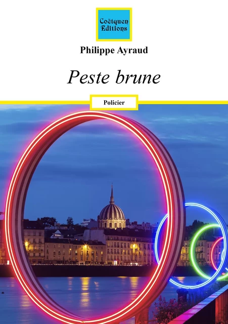 Peste brune - Philippe Ayraud - Coëtquen Editions