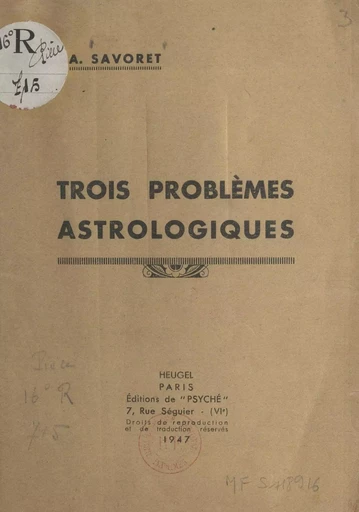 Trois problèmes astrologiques - André Savoret - FeniXX réédition numérique