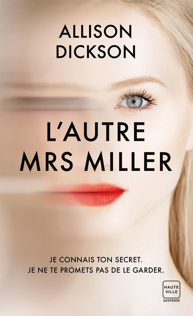 L'Autre Mrs Miller - Allison Dickson - Hauteville