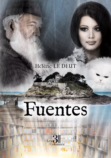 Fuentes - Hélène le Deut - Éditions les 3 colonnes