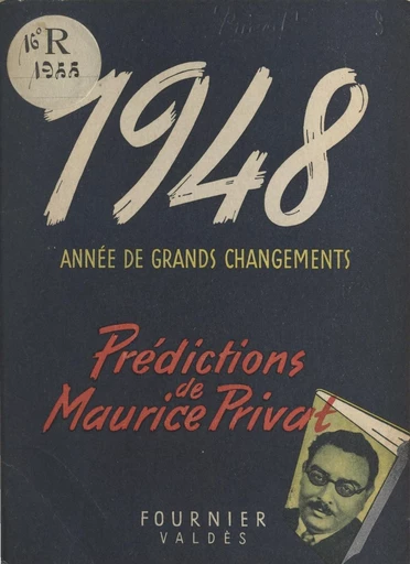 1948, année de grands changements - Maurice Privat - FeniXX réédition numérique