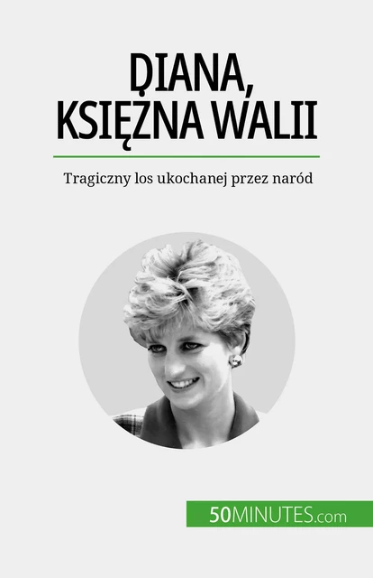 Diana, księżna Walii - Audrey Schul - 50Minutes.com (PL)