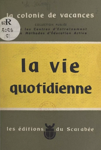 La vie quotidienne - Germaine Le Hénaff - FeniXX réédition numérique