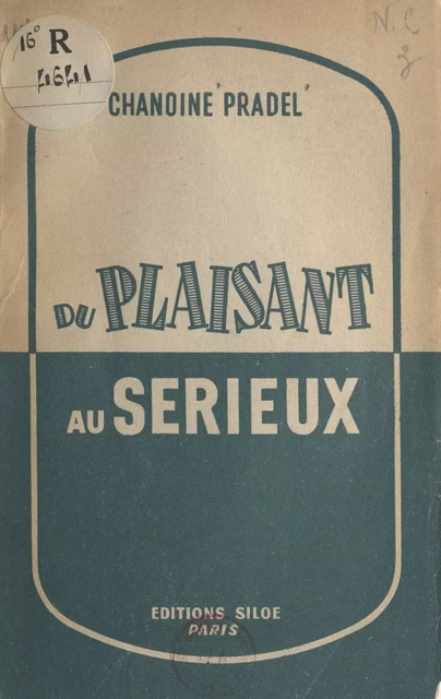 Du plaisant au sérieux - Henri Pradel - FeniXX réédition numérique