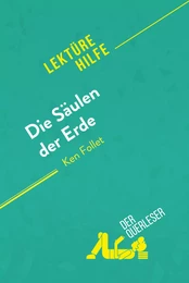 Die Säulen der Erde von Ken Follet (Lektürehilfe)