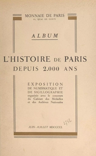 L'histoire de Paris depuis 2000 ans -  Monnaie de Paris - FeniXX réédition numérique