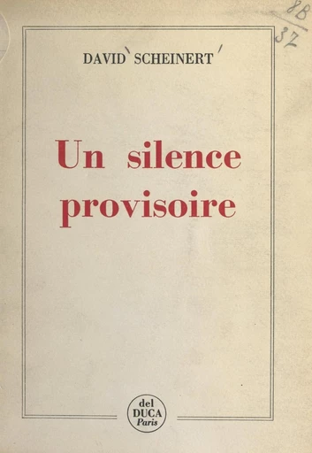 Un silence provisoire - David Scheinert - FeniXX réédition numérique