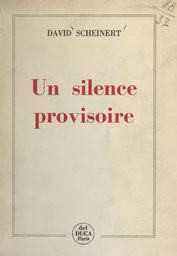 Un silence provisoire