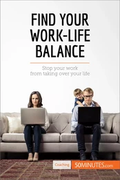 Find Your Work-Life Balance