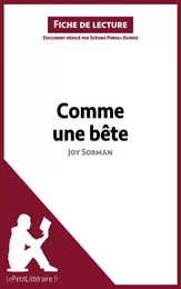 Comme une bête de Joy Sorman (Fiche de lecture)