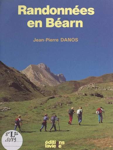 Randonnées en Béarn - Jean-Pierre Danos - FeniXX réédition numérique