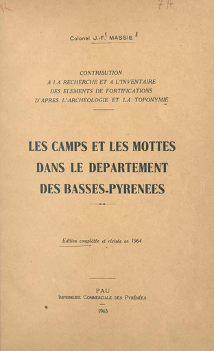 Contribution à la recherche et à l'inventaire des éléments de fortifications d'après l'archéologie et la toponymie - Jean-François Massie - FeniXX réédition numérique