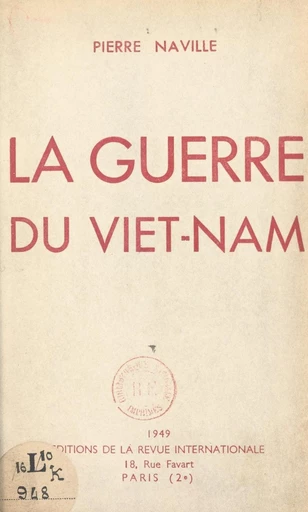 La guerre du Viet-Nam - Pierre Naville - FeniXX réédition numérique