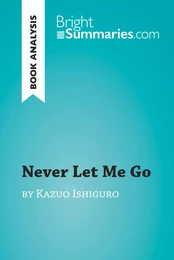 Never Let Me Go by Kazuo Ishiguro (Book Analysis)