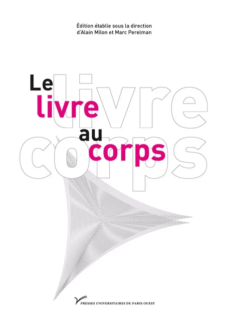 Le livre au corps -  - Presses universitaires de Paris Nanterre