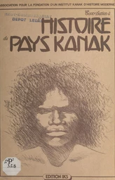 Contribution à l'histoire du pays Kanak