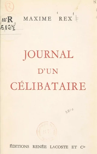 Journal d'un célibataire - Maxime Rex - FeniXX réédition numérique