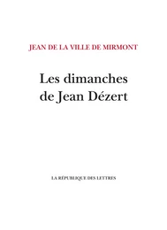 Les dimanches de Jean Dézert