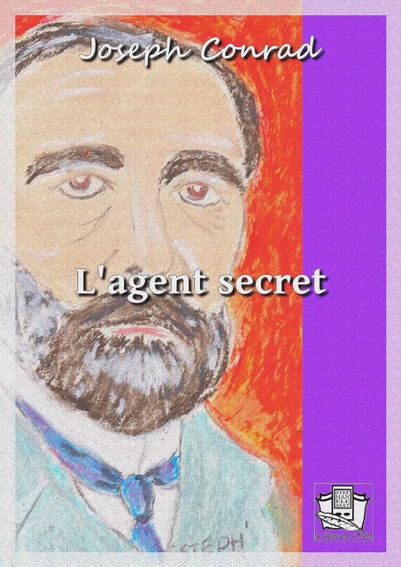 L'agent secret - Joseph Conrad - La Gibecière à Mots