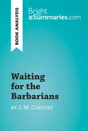 Waiting for the Barbarians by J. M. Coetzee (Book Analysis)