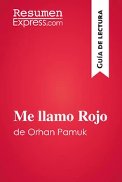 Me llamo Rojo de Orhan Pamuk (Guía de lectura)