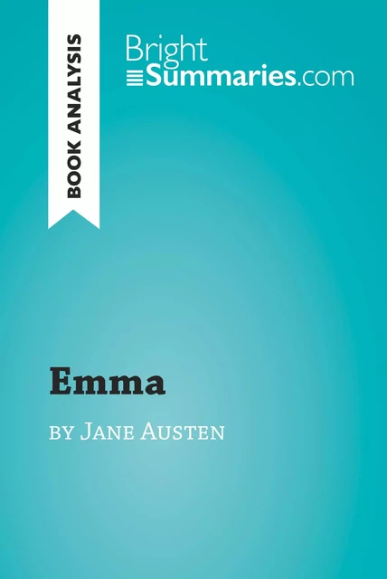 Emma by Jane Austen (Book Analysis) - Bright Summaries - BrightSummaries.com