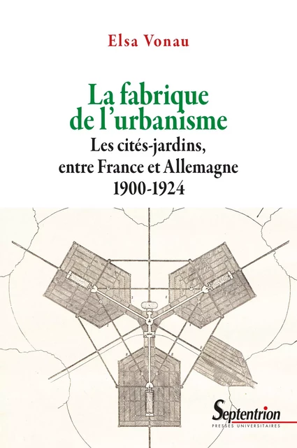 La fabrique de l’urbanisme - Elsa Vonau - Presses Universitaires du Septentrion