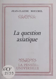 La question asiatique