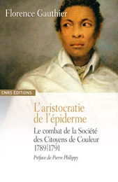 L’aristocratie de l’épiderme