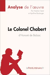 Le Colonel Chabert d'Honoré de Balzac (Analyse de l'oeuvre)