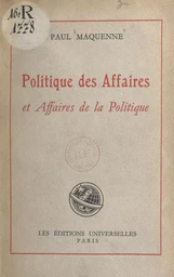 Politique des affaires et affaires de la politique