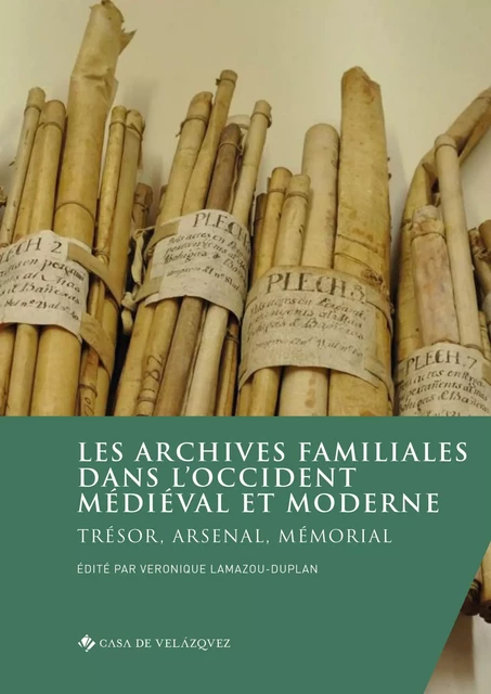 Les archives familiales dans l’Occident médiéval et moderne -  - Casa de Velázquez