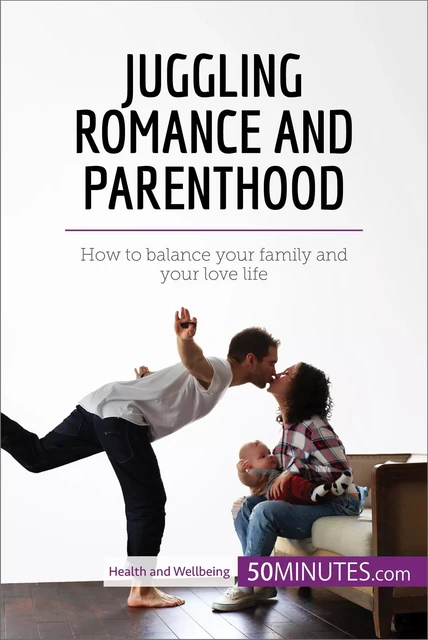 Juggling Romance and Parenthood -  50MINUTES - 50Minutes.com