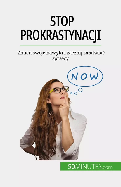 Stop prokrastynacji - Hélène Nguyen Gateff - 50Minutes.com (PL)