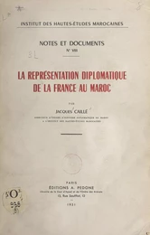 La représentation diplomatique de la France au Maroc