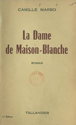 La dame de Maison-Blanche