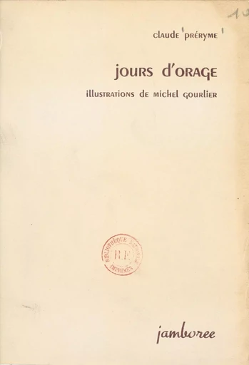 Jours d'orage - Claude Préryme - FeniXX réédition numérique